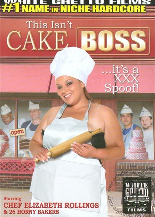 This Isn't Cake Boss... It's a XXX Spoof! cover