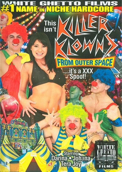 This Isn't Killer Klowns From Outer Space... It's a XXX Spoof! cover