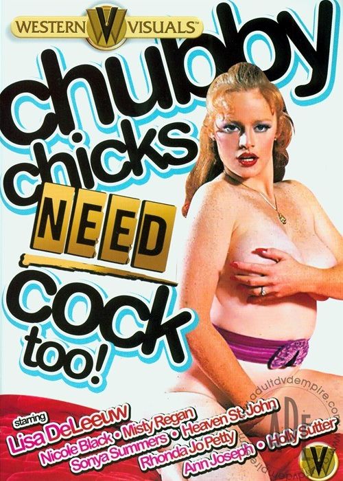 Chubby Chicks Need Cock Too! cover