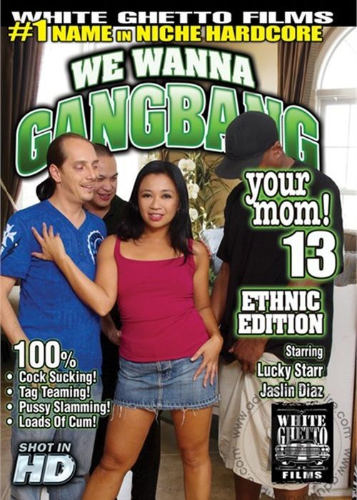 We Wanna Gangbang Your Mom 13 cover