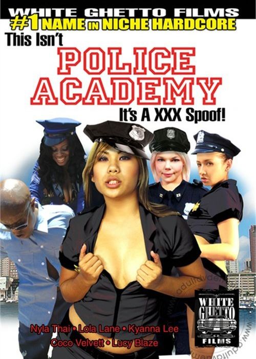 This Isn't Police Academy...It's A XXX Spoof! cover