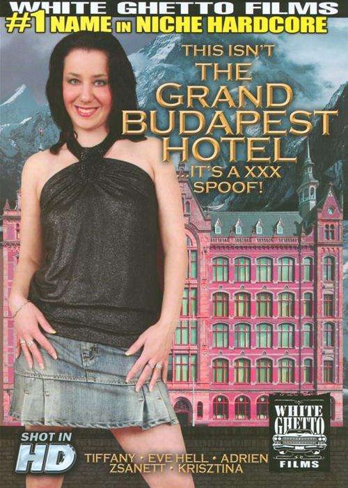 This Isn't The Grand Budapest Hotel... It's A XXX Spoof! cover