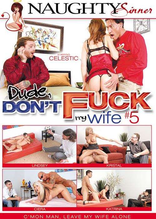 Dude, Don't Fuck My Wife #5 cover