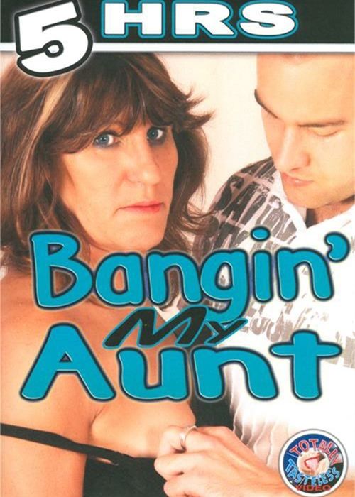 Bangin' My Aunt cover