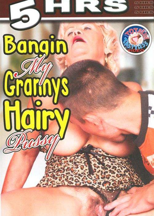 Bangin My Grannys Hairy Pussy cover