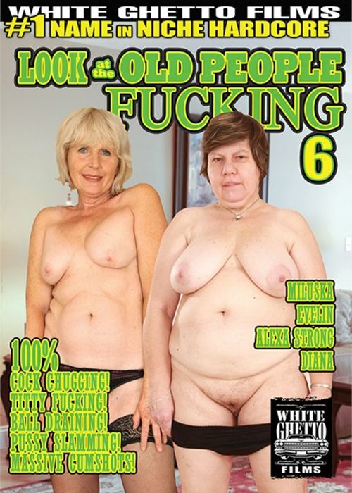 Look At The Old People Fucking 6 cover