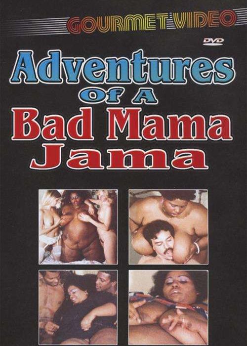 Adventures Of A Bad Mama Jama cover
