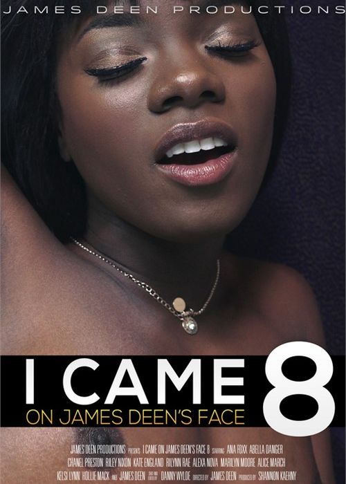 I Came On James Deen's Face 8 cover