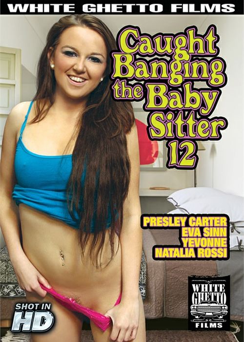 Caught Banging The Baby Sitter 12 cover