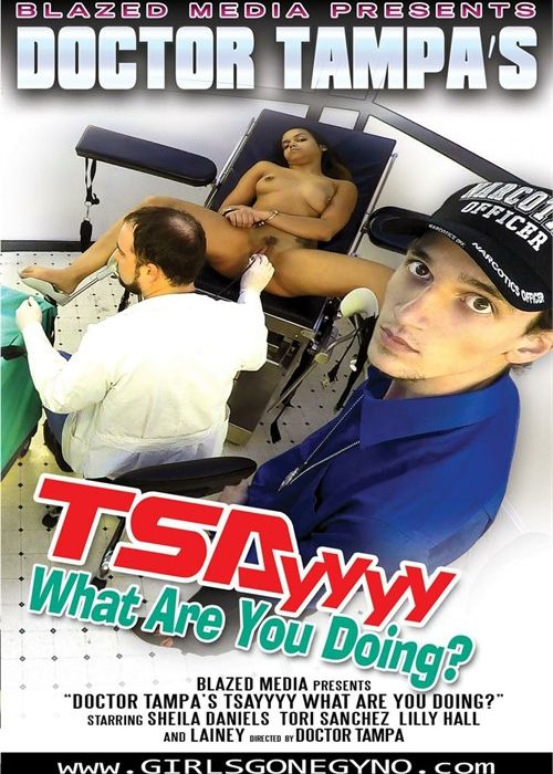 Doctor Tampa's TSAyyyy What Are You Doing? cover