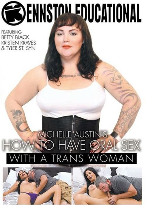 Michelle Austin's How To Have Oral Sex With A Trans Woman cover