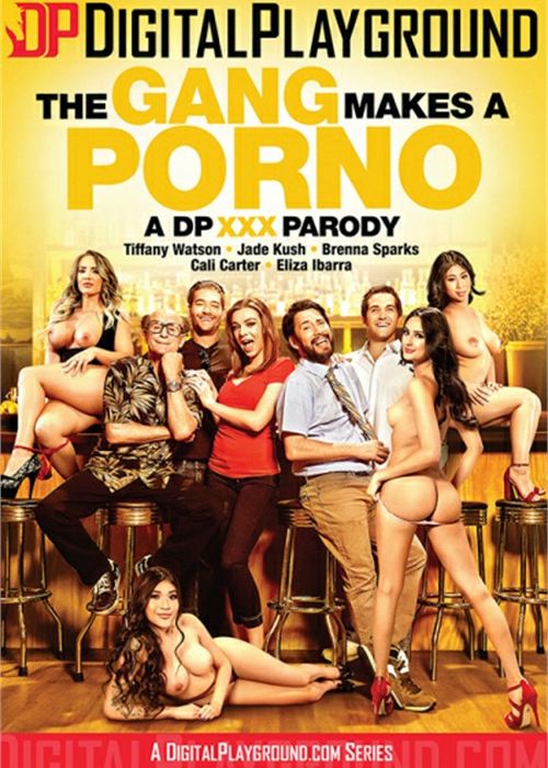 Gang Makes A Porno, The - A DP XXX Parody cover