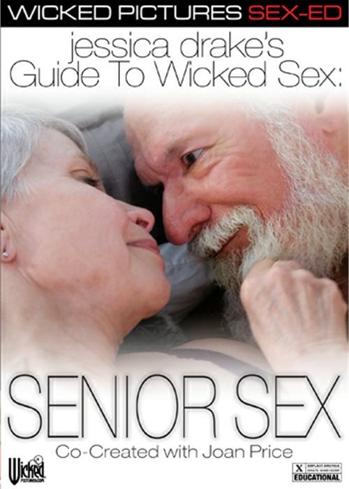 Jessica Drake's Guide To Wicked Sex: Senior Sex cover