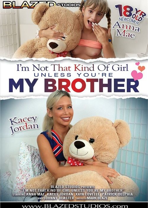 I'm Not That Kind Of Girl Unless You're My Brother cover