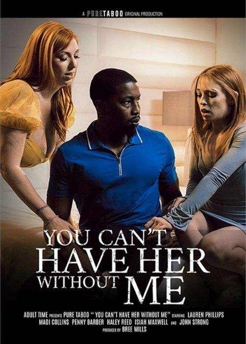 You Can't Have Her Without Me cover