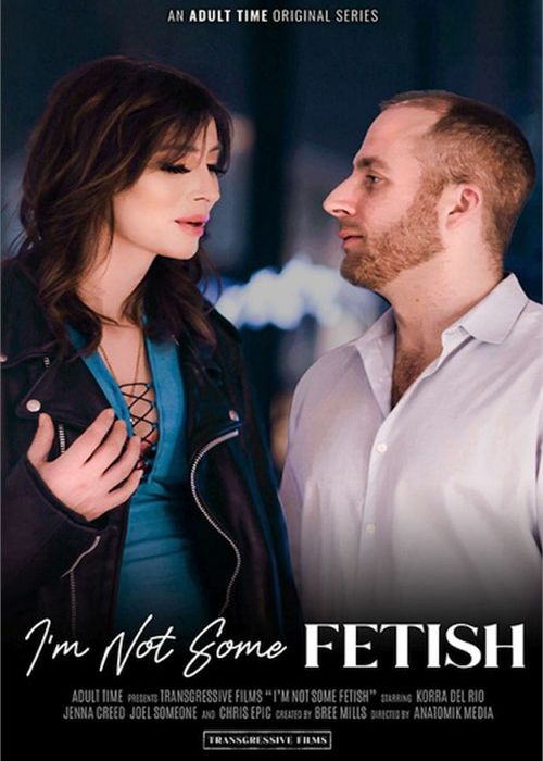 I'm Not Some Fetish cover