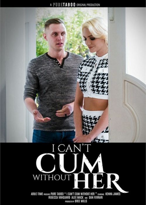 I Can't Cum Without Her cover