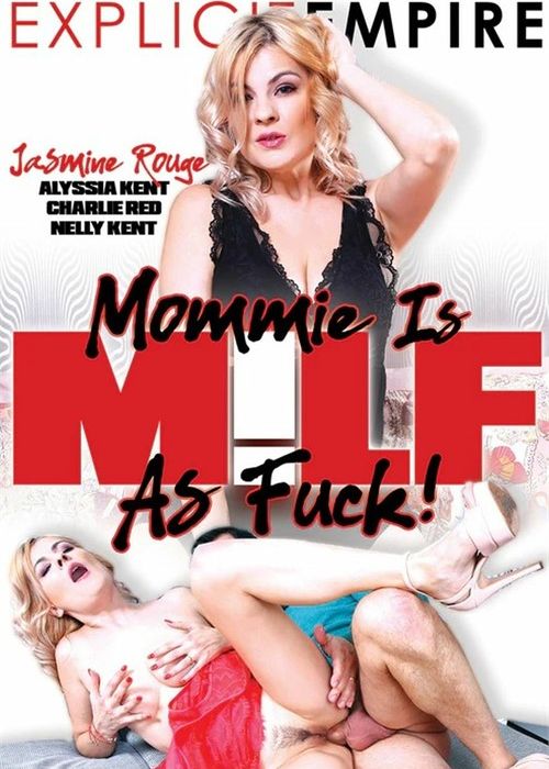 Mommie Is MILF as Fuck cover